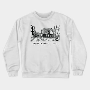 Santa Clarita - California Crewneck Sweatshirt